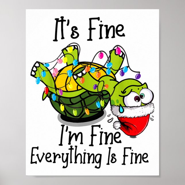Póster Funny Christmas Turtle It's Fine I'm Fine Everythi (Frente)