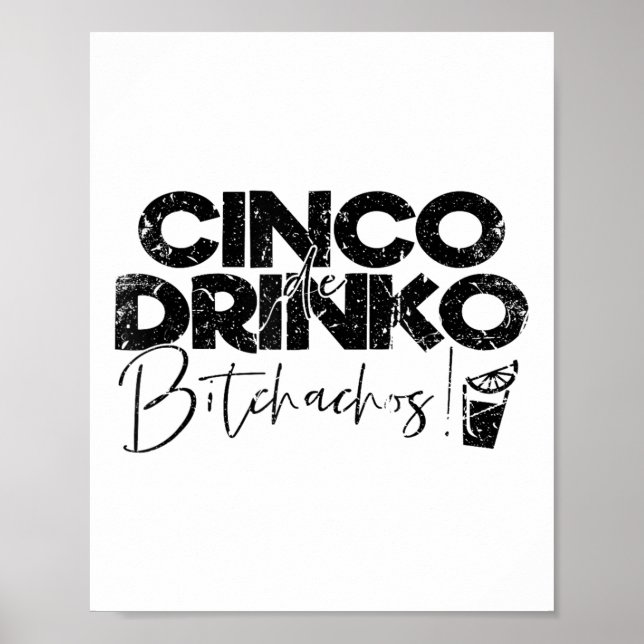 Póster Funny Cinco De Mayo Mexicano Cinco De Drinko Achos (Frente)