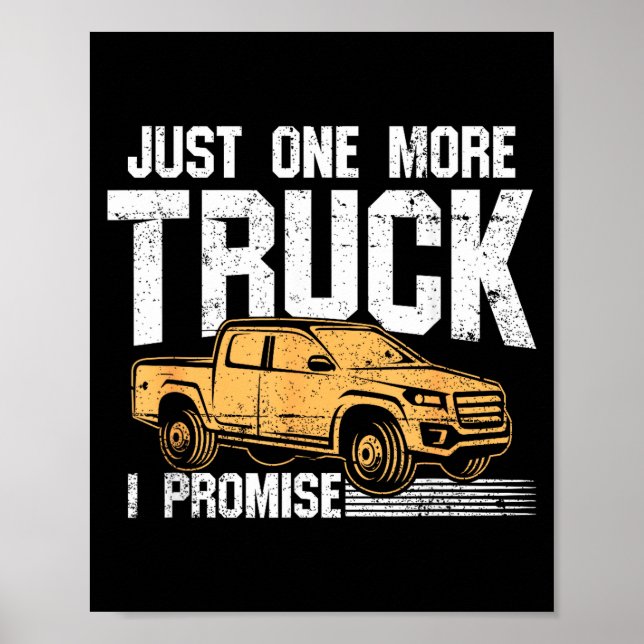 Póster Funny Ckup Truck Shirt - Just One More Truck I Pro (Frente)
