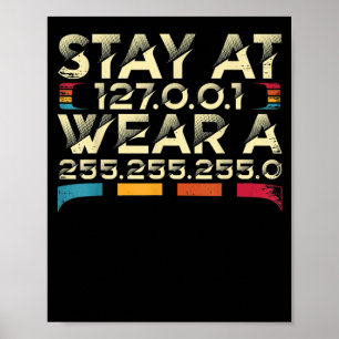 Póster Funny Coding Engineer Meme Stay At 127.0.0.1