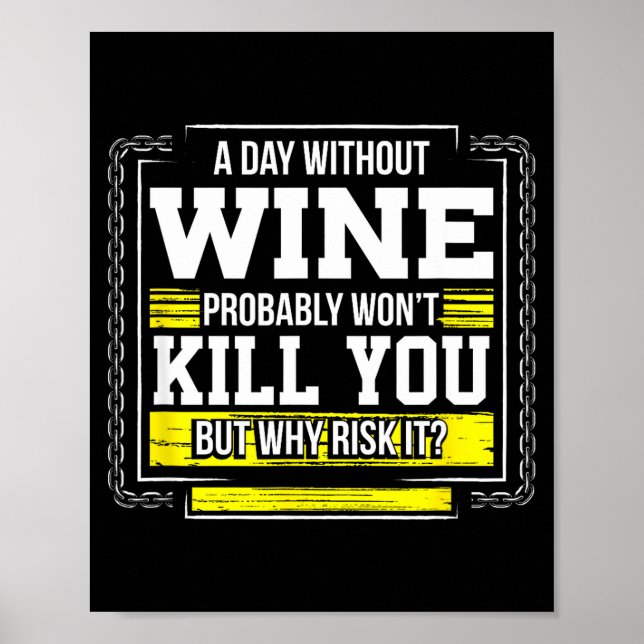 Póster Funny Coffee Gift - Day Without Coffee Wine Kill Y (Frente)