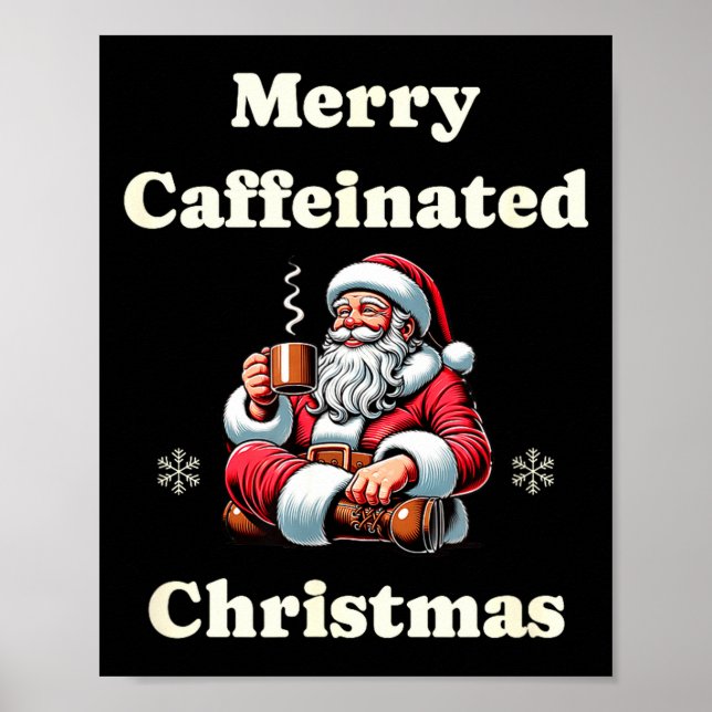 Póster Funny Coffee Lover Holiday Merry Caffeinated Chris (Frente)