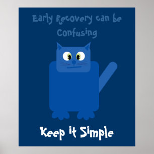 Póster Funny Confused Cat Keep It Simple Recovery Poster