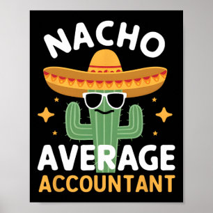 Póster Funny Contador Promedio De Nacho Cinco De Mayo Mex