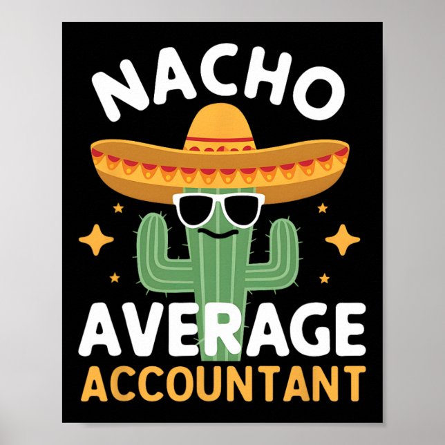 Póster Funny Contador Promedio De Nacho Cinco De Mayo Mex (Frente)