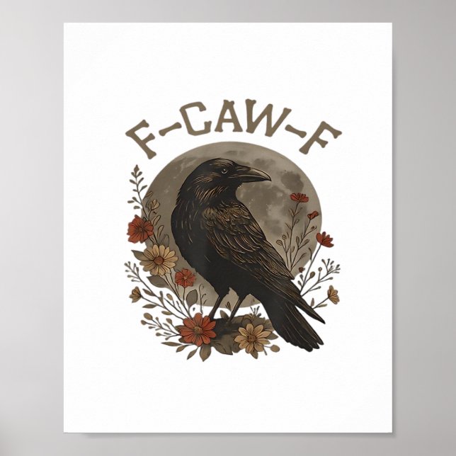 Póster Funny Crow F-Caw-F Humor Gothic Essential Trendy S (Frente)