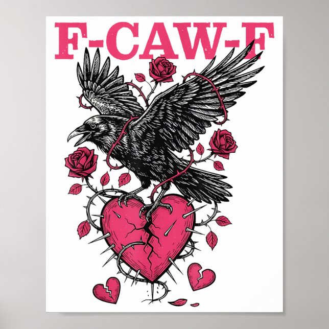 Póster Funny Crow F-caw-f Valentines Day Black Bird Fcawf (Frente)