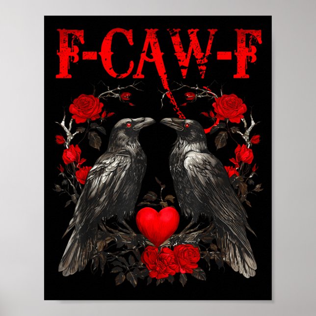Póster Funny Crow F-caw-f Valentines Day Black Bird Fcawf (Frente)