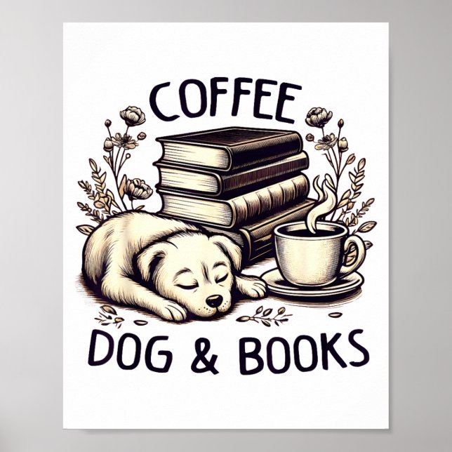 Póster Funny Cute Coffee Dog Books Lover Women Men Kids  (Frente)