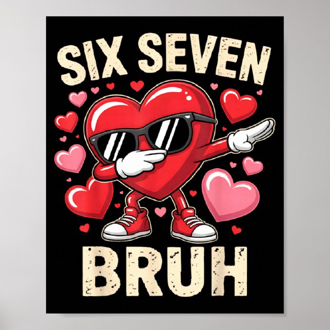 Póster Funny Dabbing Heart 67 Bruh Six Seven Meme Valenti (Frente)