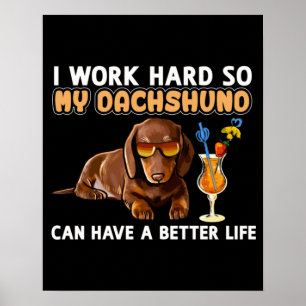 Póster Funny Dachshund Lover