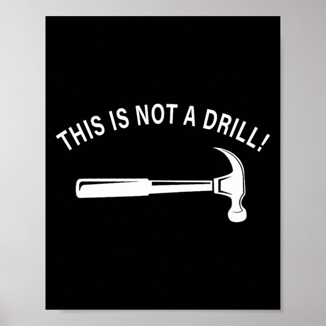 Póster Funny Dad Joke,this Is Not A Drill Funny Father's  (Frente)