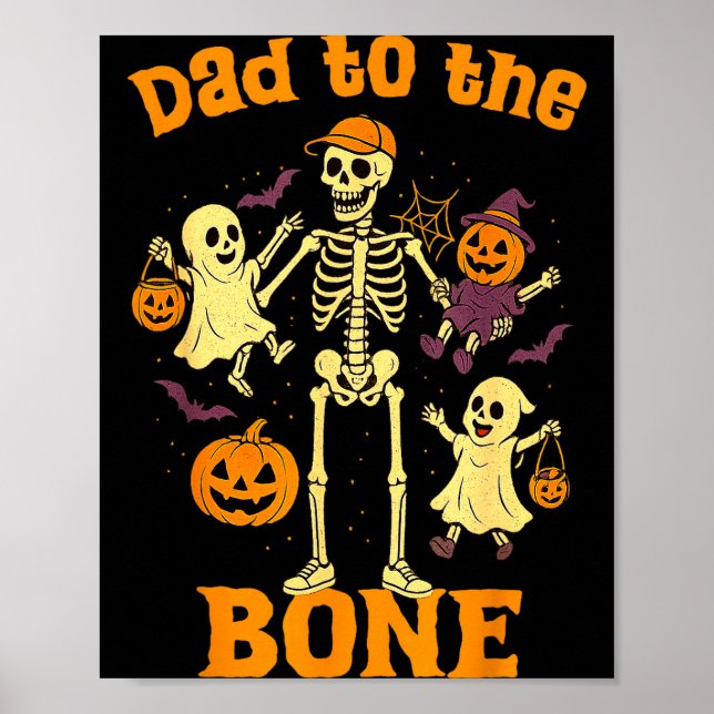 Póster Funny Dad To The Bone Skeleton With Kids Halloween (Frente)