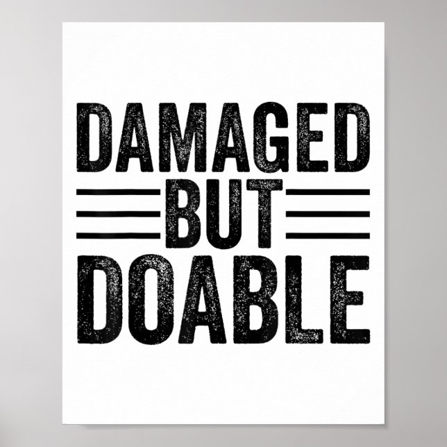 Póster Funny Damaged But Doable Motivational Damaged Wome (Frente)
