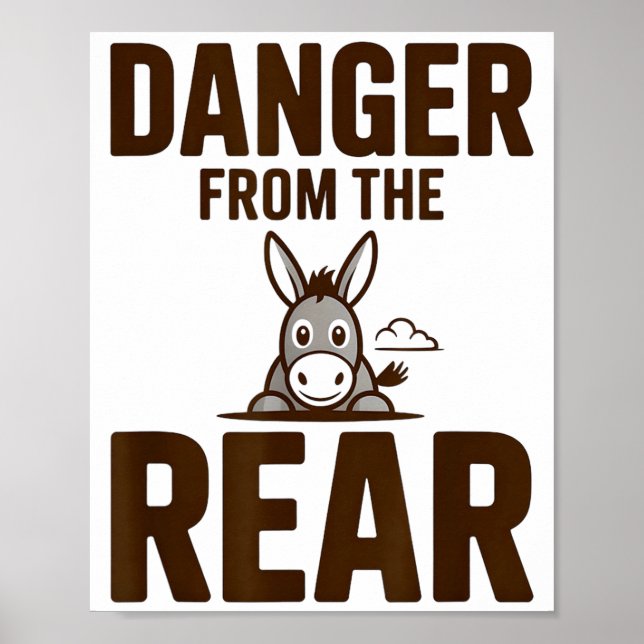 Póster Funny Danger From The Rear, Humor Women Attitude  (Frente)