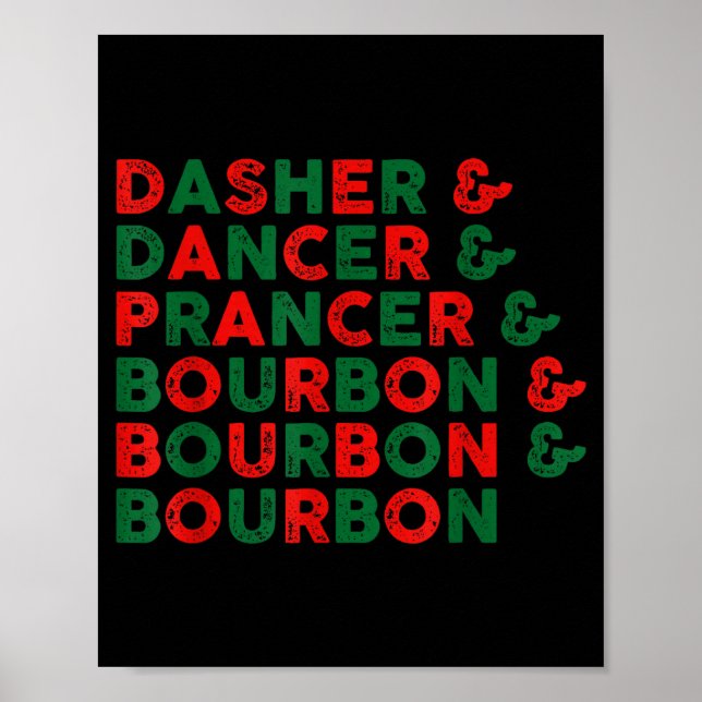 Póster Funny Dasher Dancer Prancer &amp; Bourbon Christma (Frente)