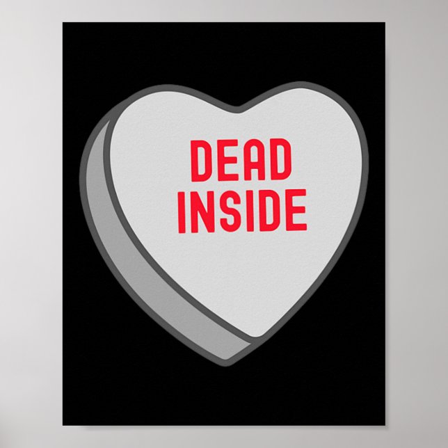 Póster Funny Dead Inside Candy Sweet Heart Funny Valentin (Frente)