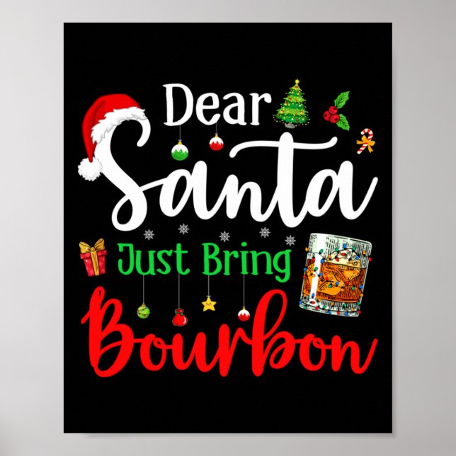 Póster Funny Dear Santa Just Bring Bourbon Christmas Paja (Frente)