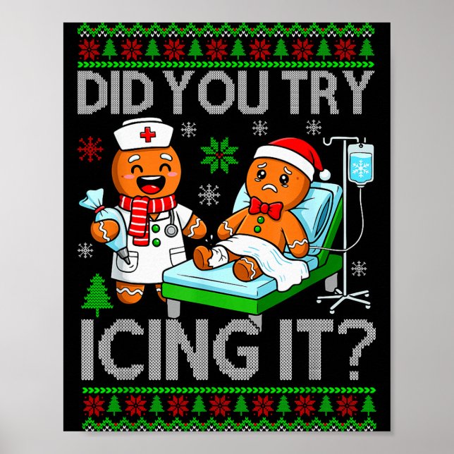 Póster Funny Did You Try Icing It Christmas Gingerbread X (Frente)