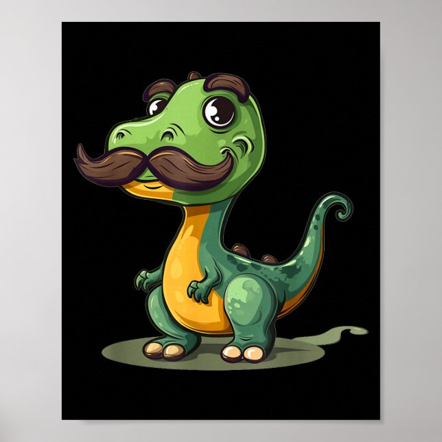 Póster Funny Dinosaur With Mustache Beard For Adults And  (Frente)