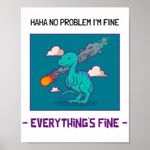 Póster Funny Dinosaurio Asteroide Todo está bien