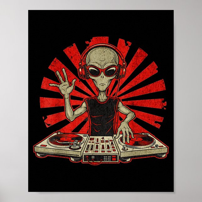Póster Funny Dj Graphic Tee Music Lover Alien Dj Music Mi (Frente)