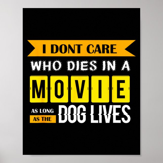 Póster Funny Dog &amp; Puppy Lover Shirts I Don't Care Wh (Frente)