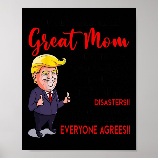 Póster Funny Donald Trump Eres una gran mamá (Frente)