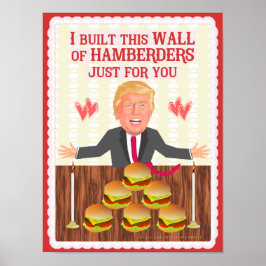 Póster Funny Donald Trump Hamberders Wall El día de San V