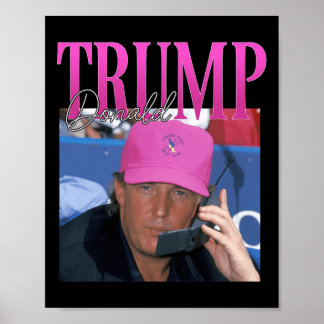 Póster Funny Donald Trump me extrañó aún Y 2k Vintage Tru