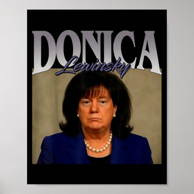 Póster Funny Donica Lewinsky Meme Shirt Big Beautiful Bil (Frente)