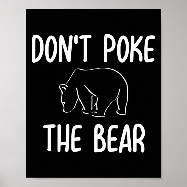 Póster Funny Don't Ke The Bear Joke Sarcastic Family  (Frente)