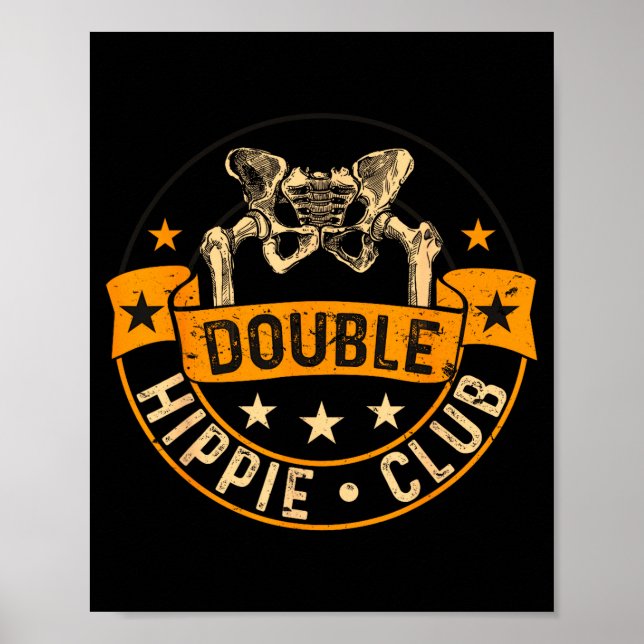Póster Funny Double Hipe Club Hip Surgery New Hip  (Frente)