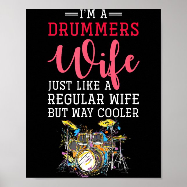 Póster Funny Drummers Wife Valentines Day Gift Drums  (Frente)