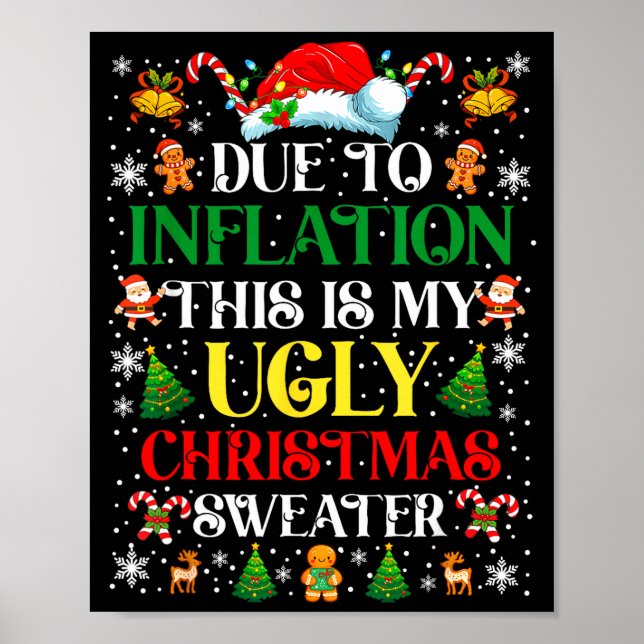 Póster Funny Due To Inflation Ugly Christmas Sweaters For (Frente)
