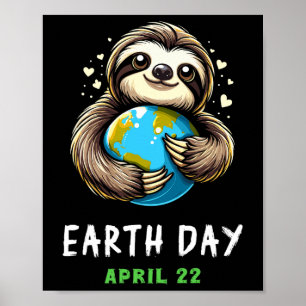 Póster Funny Earth Day Cute Slote Earth Day Earth Planet
