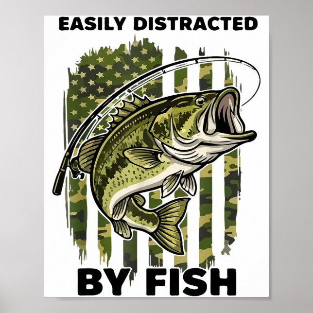 Póster Funny Easily Distracted By Camo B Fish American Fl (Frente)