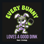 Póster Funny Easter Pickleball Every Bunny Loves a Dink<br><div class="desc">Celebrate Easter 2026 on the court with this funny Pickleball Bunny design. Featuring a sporty rabbit with retro sweatbands and a paddle, it’s the perfect apparel for pickleball players, coaches, and fans who love a good dink. Great for spring tournaments, family matches, or festive gifts for athletes. This high-contrast vector...</div>