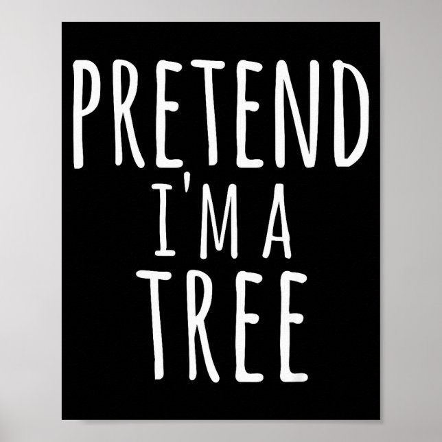 Póster Funny Easy Lazy Halloween Pretend I'm A Tree Costu (Frente)