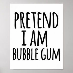 Póster Funny Easy Lazy Halloween Pretende Que Soy Gum De 