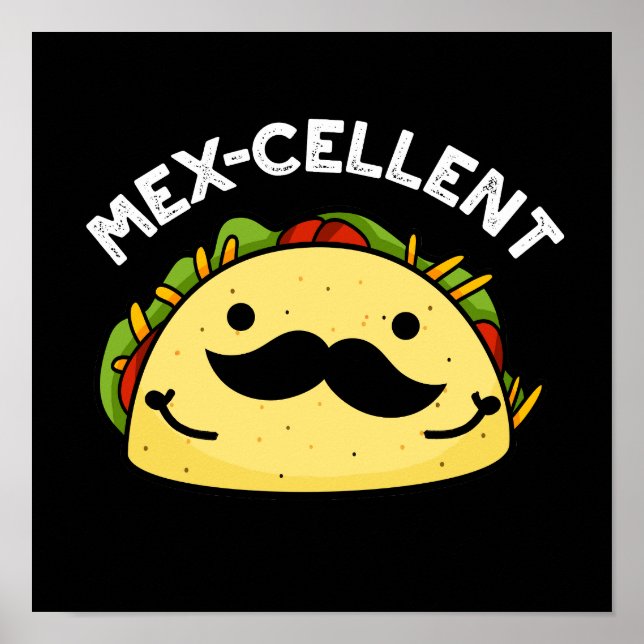 Póster Funny Excelente Taco Pun Dark BG (Frente)