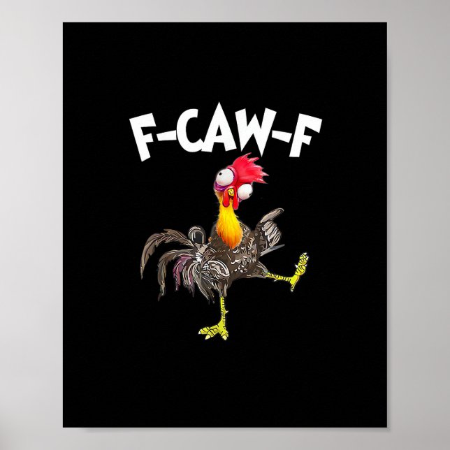 Póster Funny F-Caw-F Chicken FCAWF Chicken (Frente)