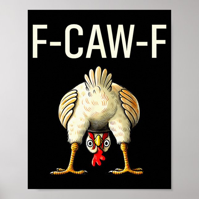 Póster Funny F Caw F Chicken Fcwf Butt F-caw-f  (Frente)