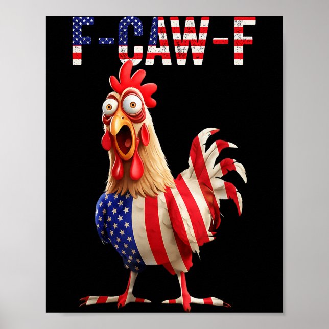 Póster Funny F-caw-f Chicken Usa Flag Fcawf American Chic (Frente)