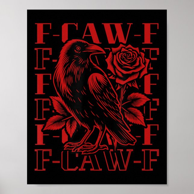 Póster Funny F-caw-f Crow Black Crow, F-caw-f Black Bird (Frente)
