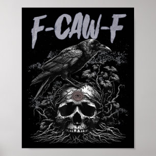 Póster Funny F Caw F Crow Funny Halloween Shirmen Mujeres