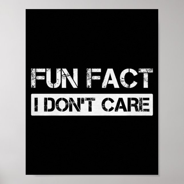 Póster Funny Fact I Don't Care Motivational Quotes Premiu (Frente)