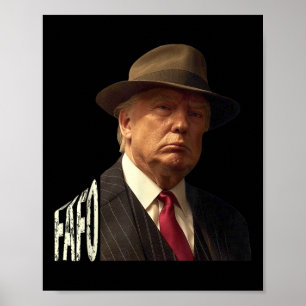 Póster Funny Fafo Trump Photo _1