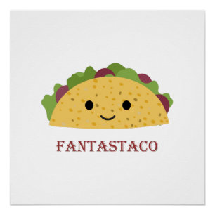 Póster Funny Fantastaco Taco Pun Cute Kawaii Taco