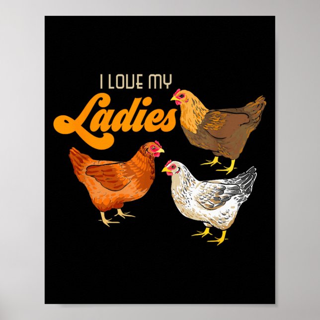 Póster Funny Farmer Gift - I Love My Ladies Chicken  (Frente)
